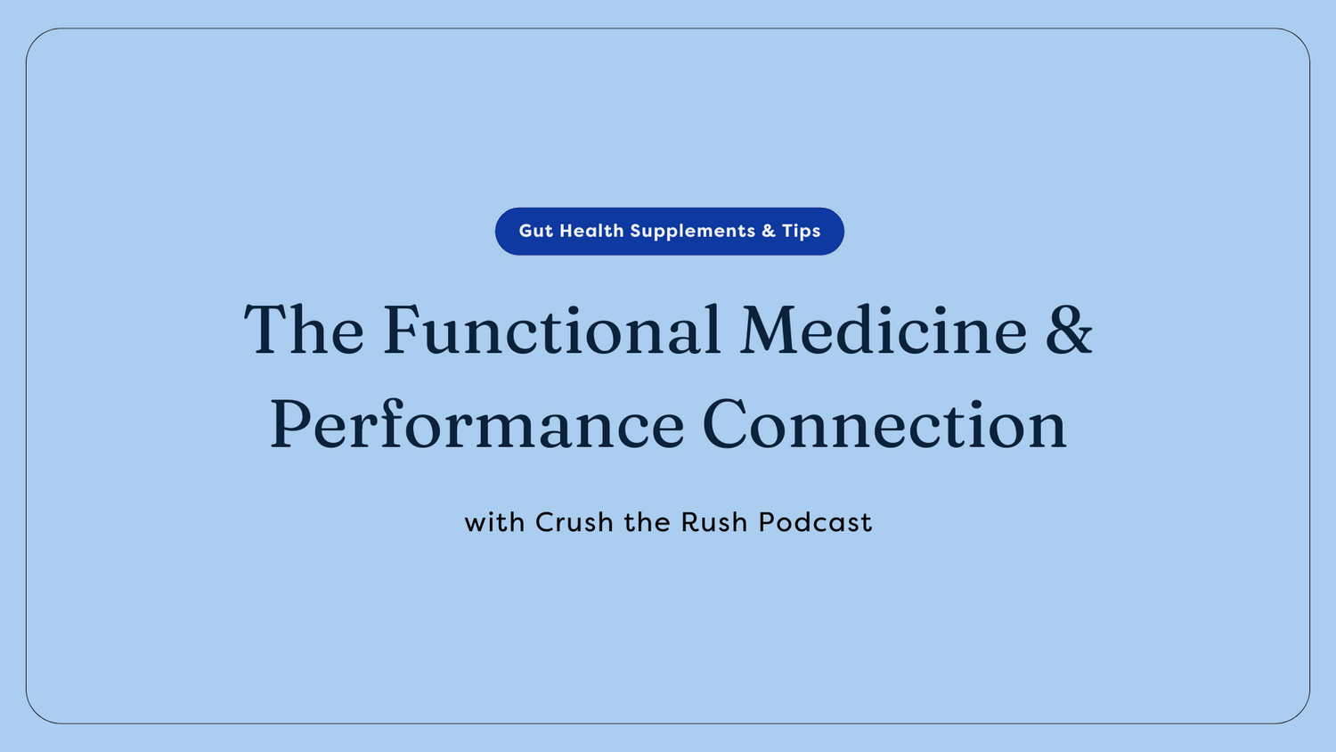 Functional Medicine and Performance connection