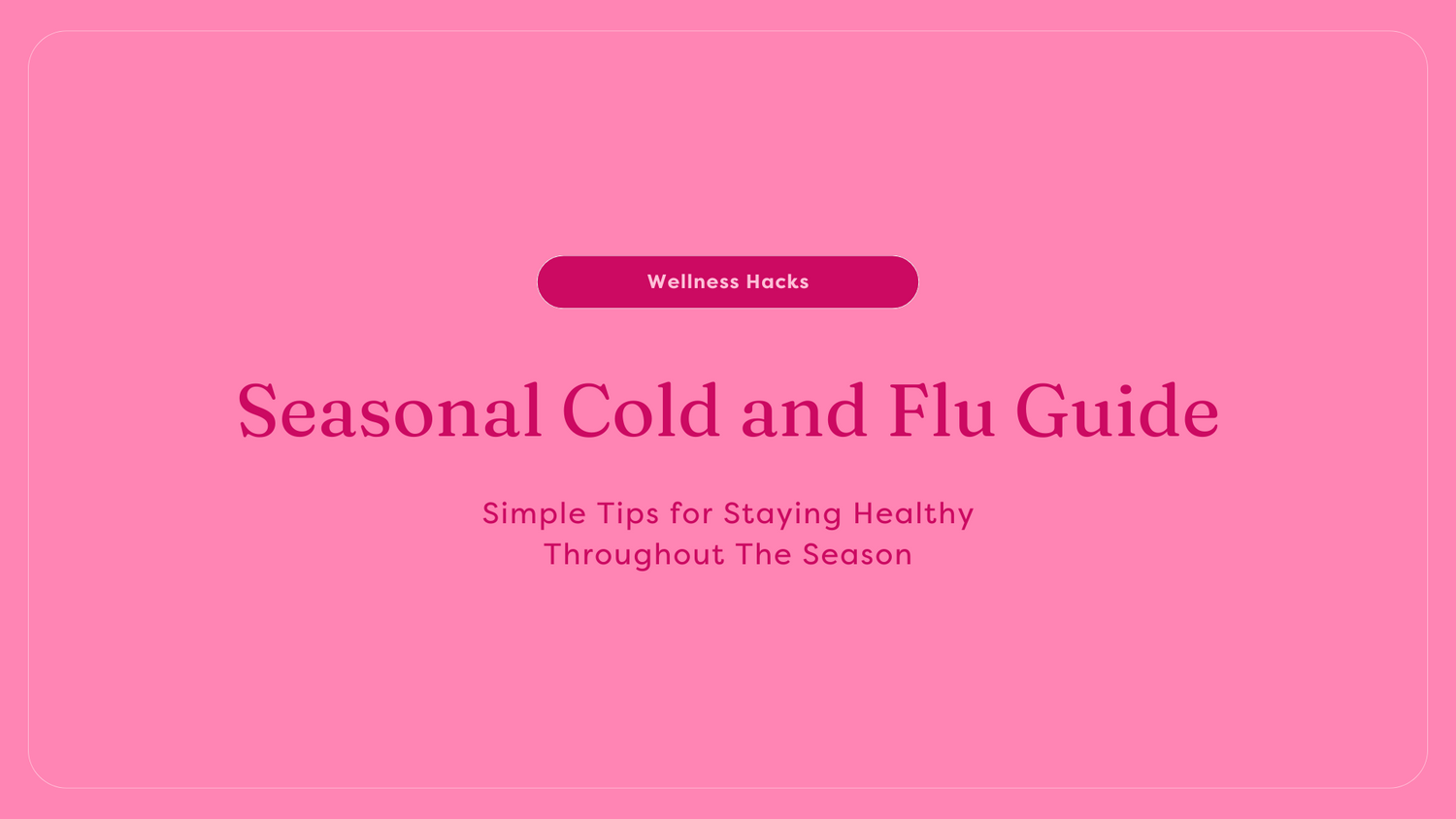 seasonal cold and flu guide