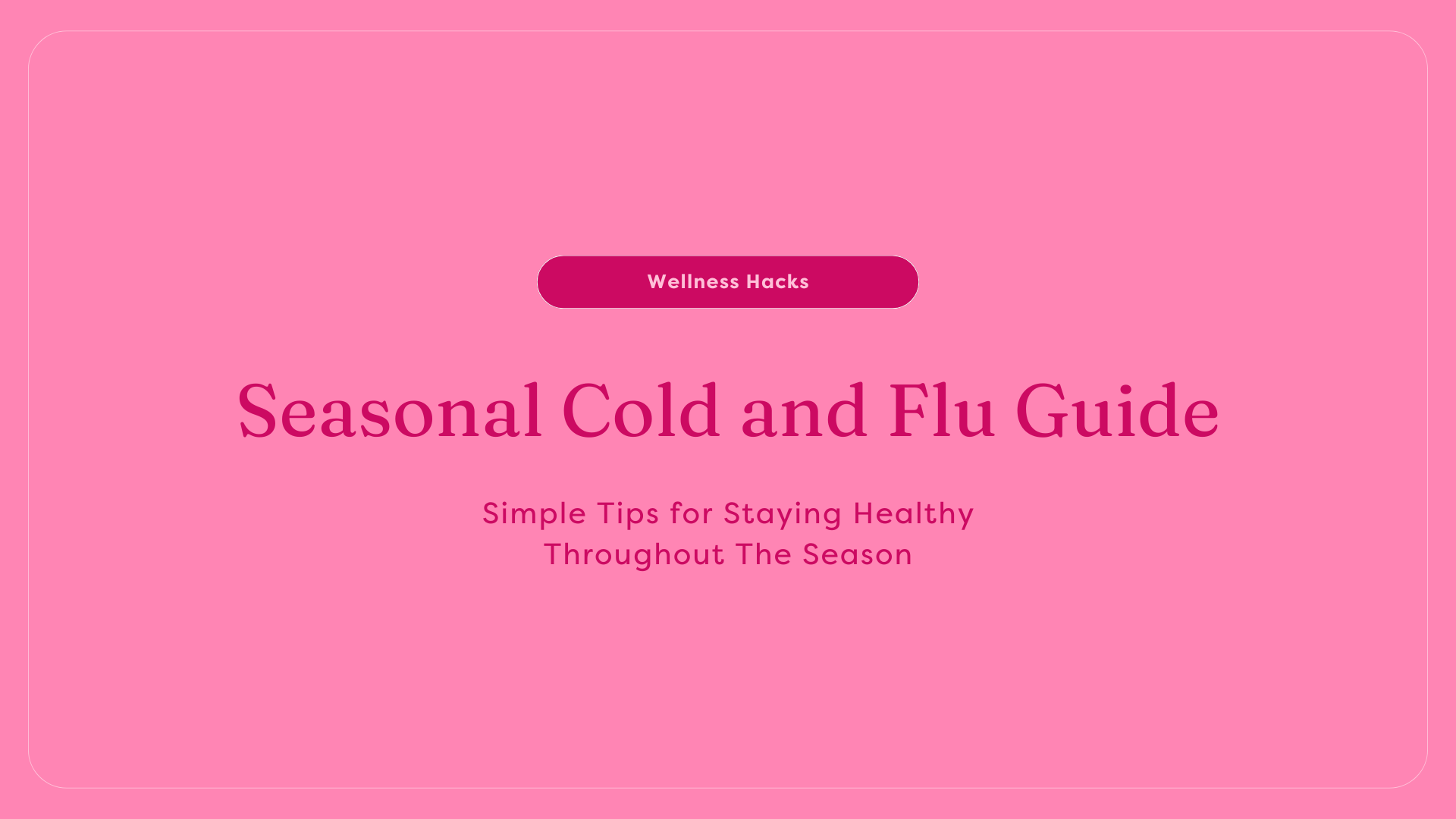 seasonal cold and flu guide