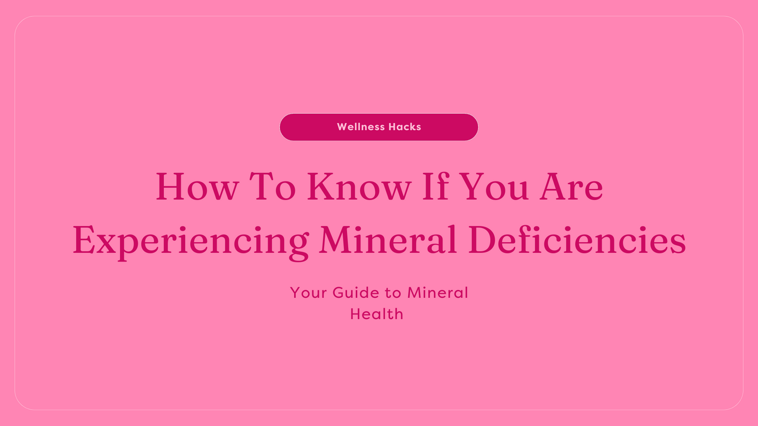 Mineral deficiencies