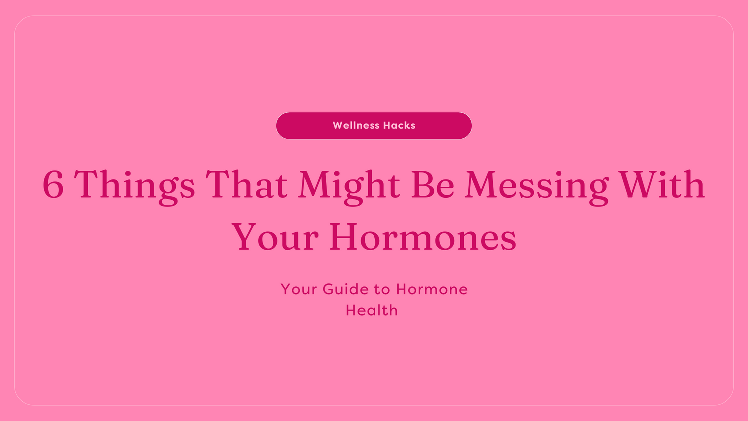 Hormone Health