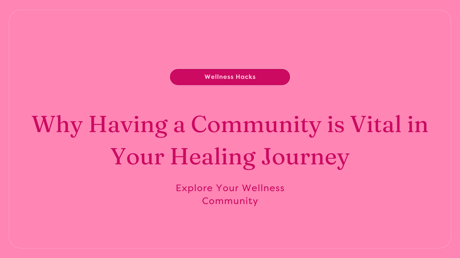 Community in your healing journey