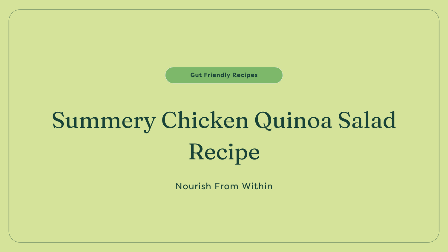 summery chicken and quinoa salad