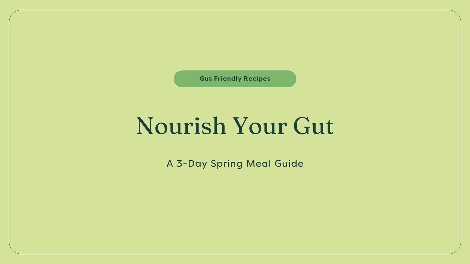 3 day spring meal guide