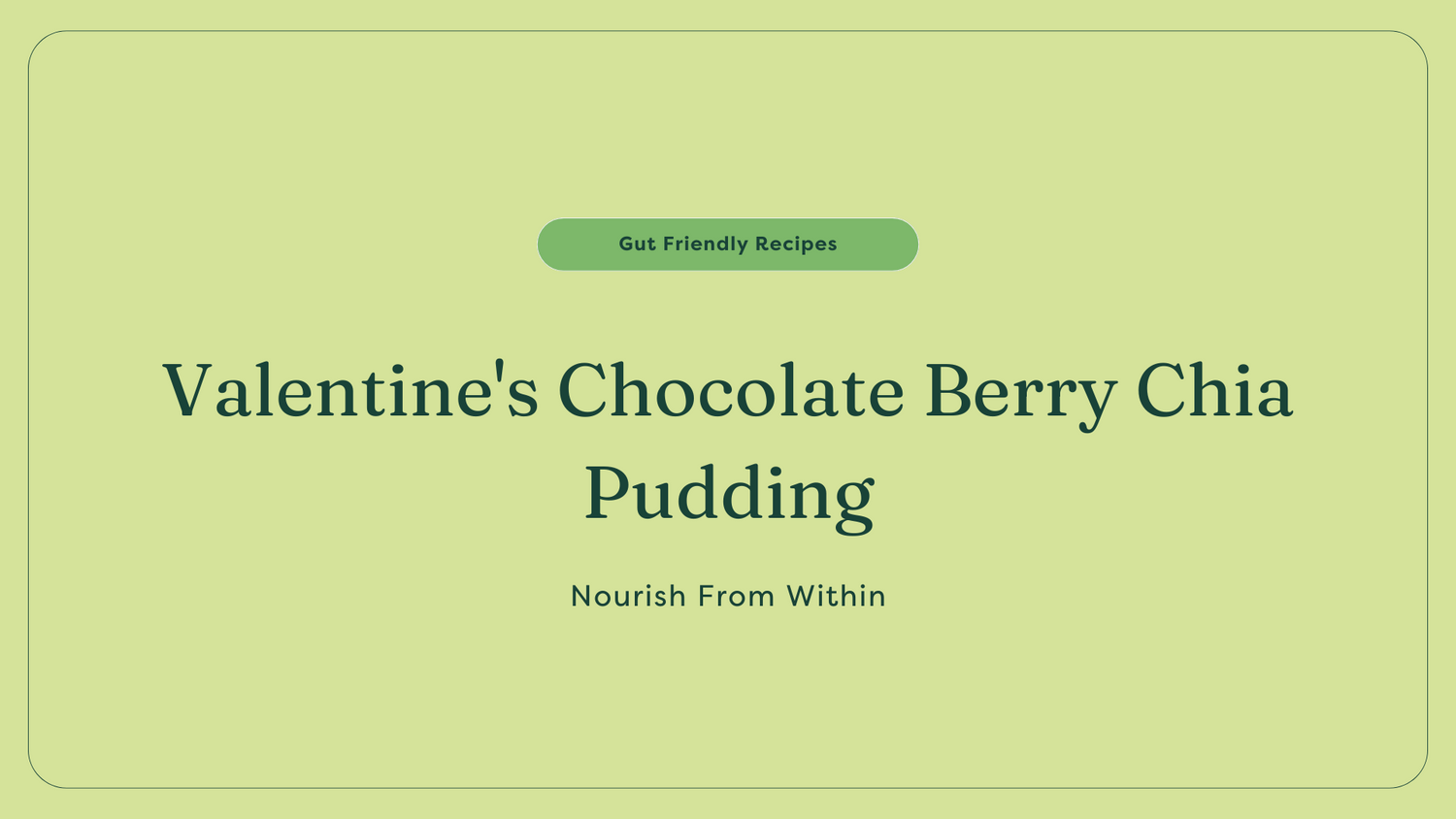 Berry chia pudding - valentines day