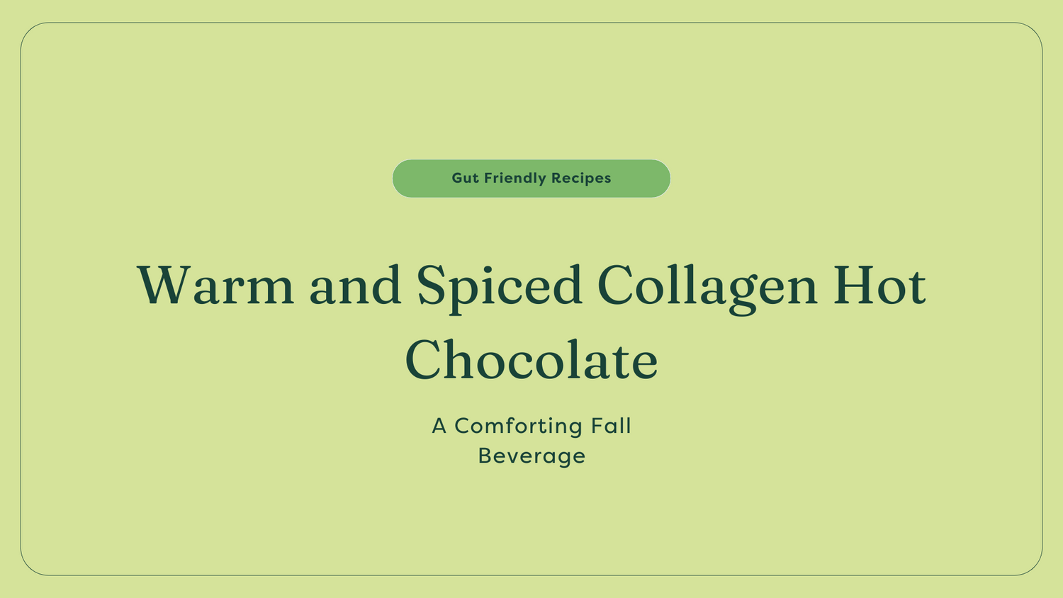 warm and spiced collagen hot chocolate