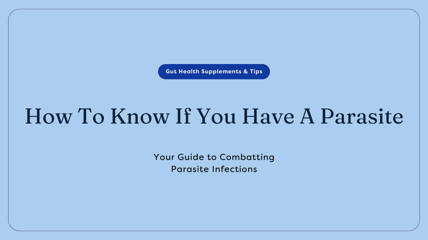 Parasite guide