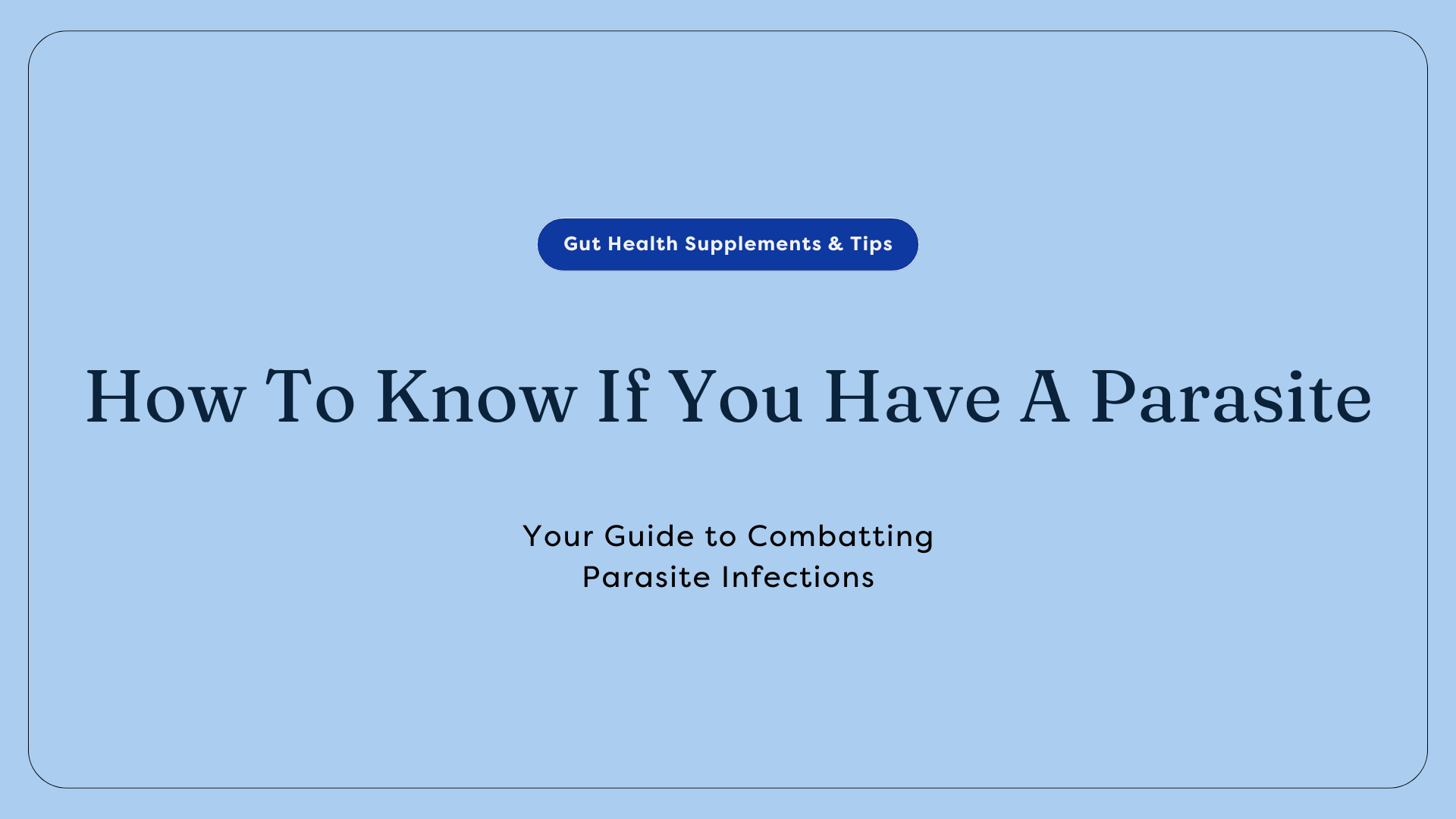 Parasite guide