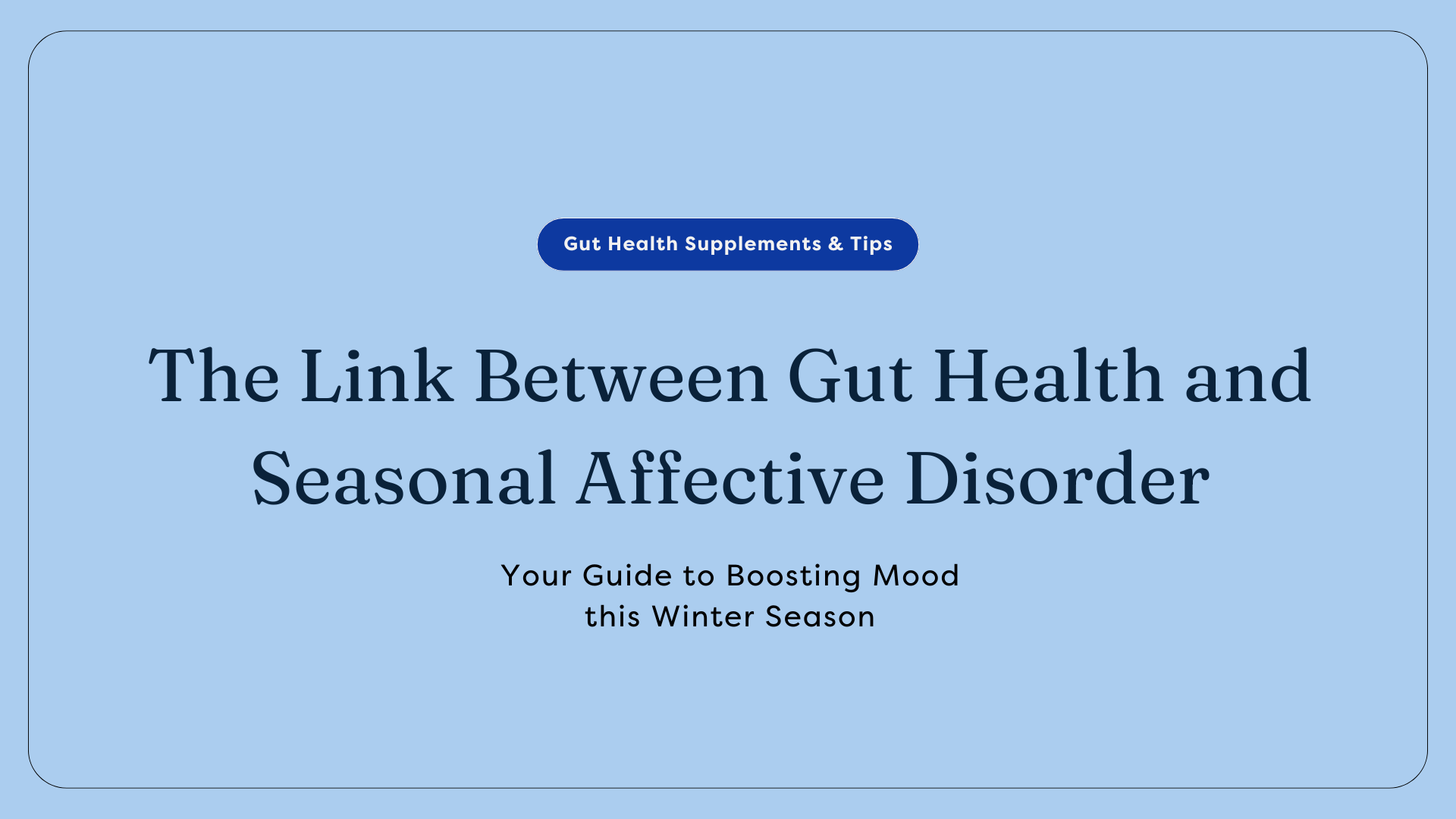 gut health and seasonal affective disorder link