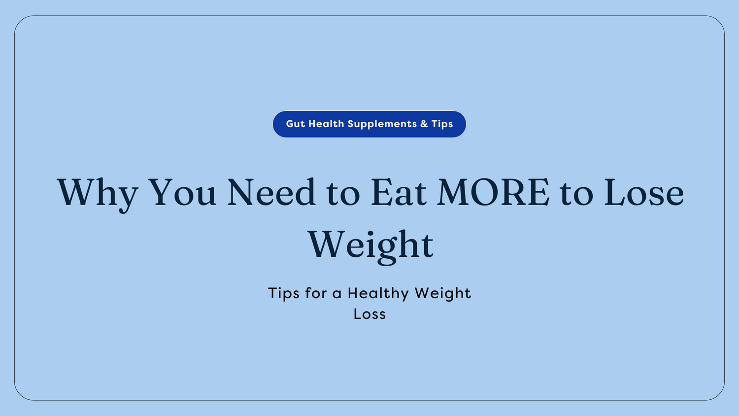 eat more to lose weight