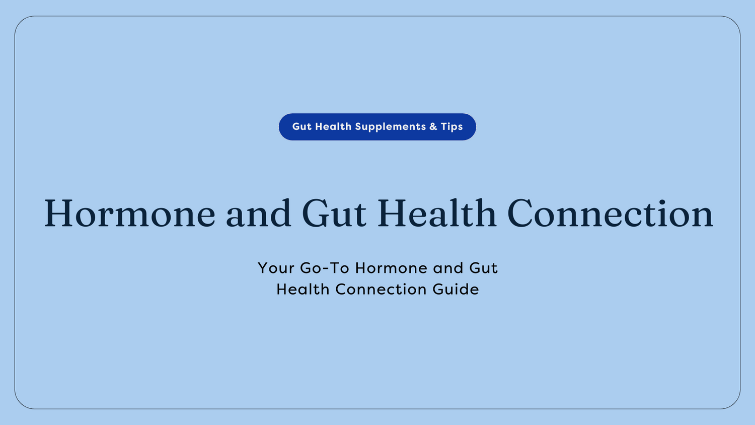 hormone and gut connection