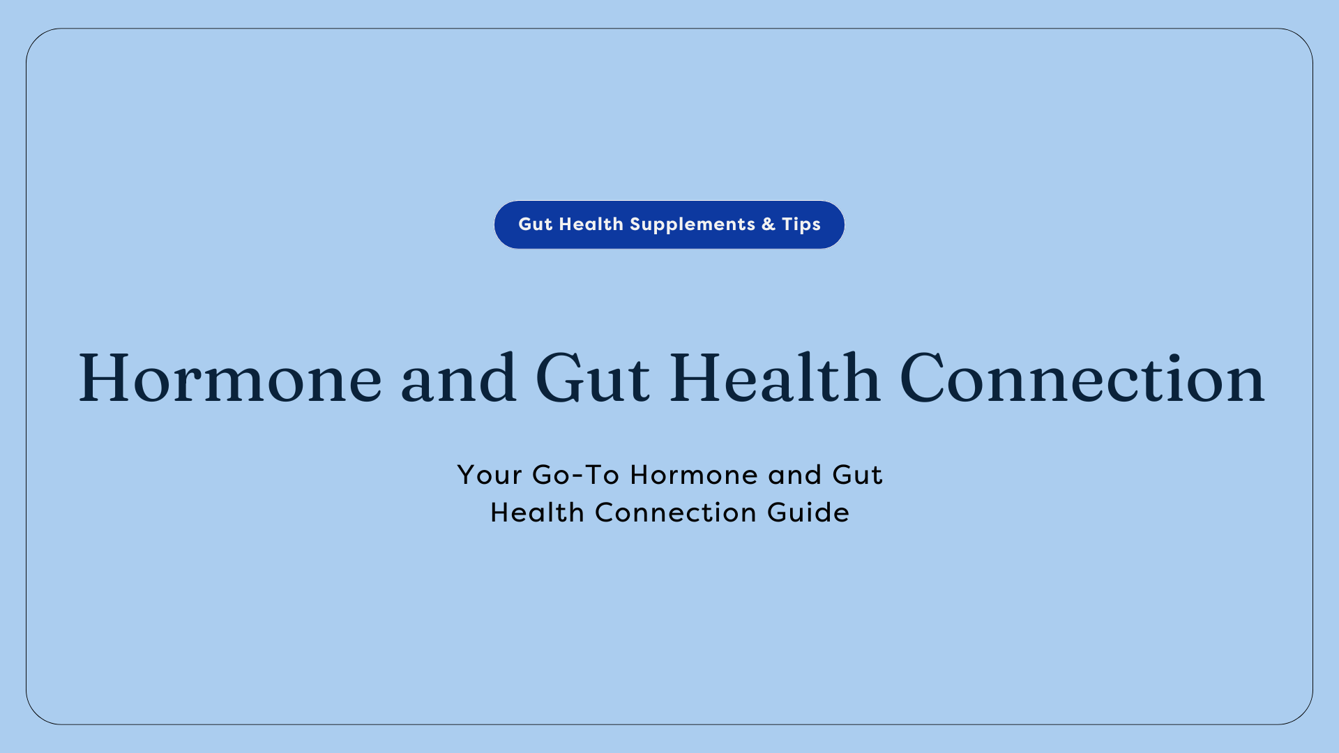 hormone and gut connection