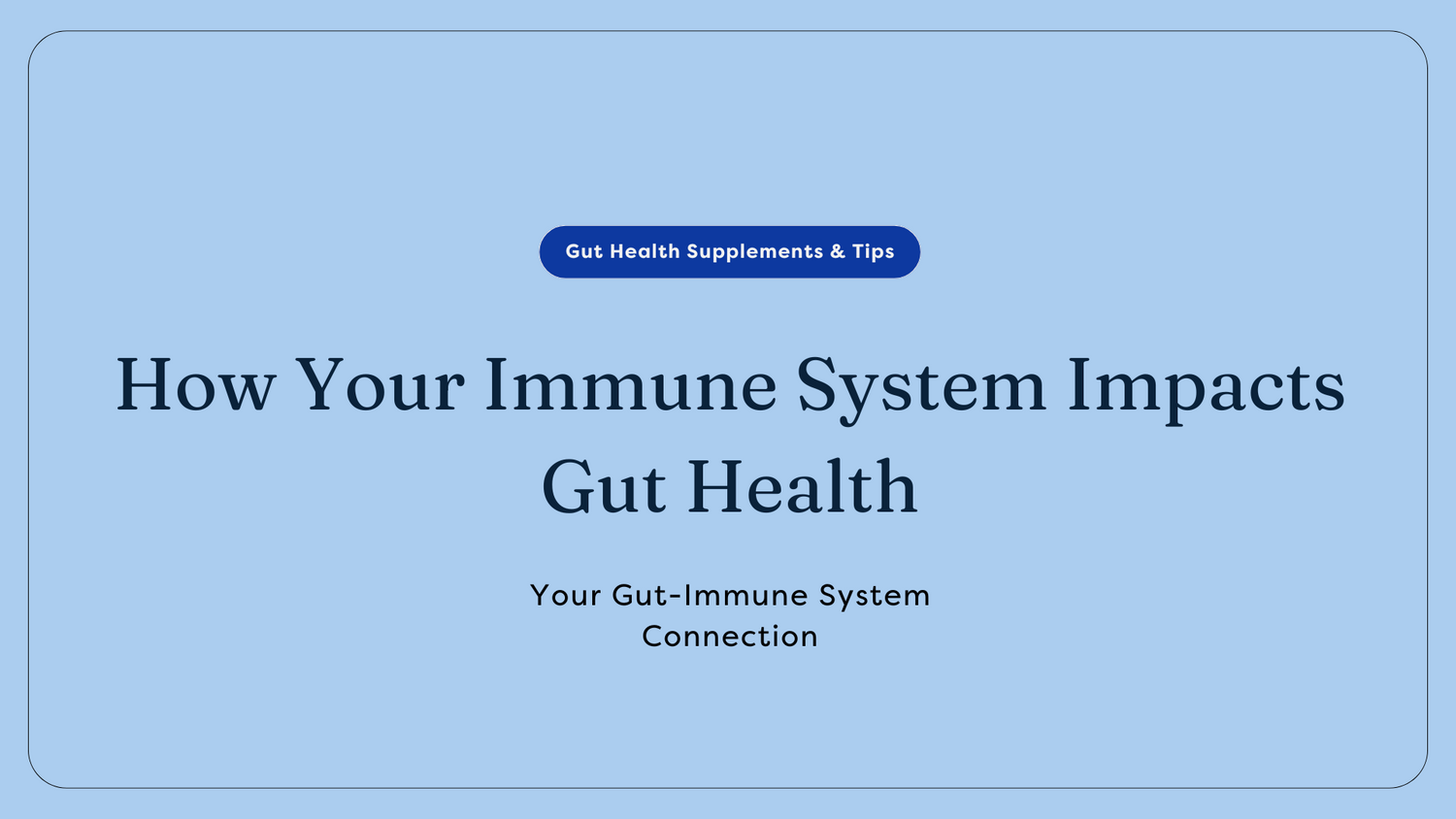 Immune System Impacts Gut Health