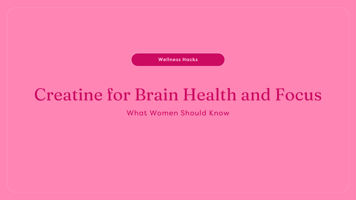 Creatine for Brain Health and Focus: What Women Should Know | GutPersonal
