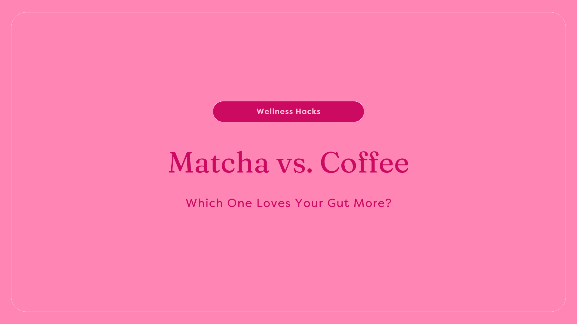 Matcha vs. Coffee: Which One Loves Your Gut More?
