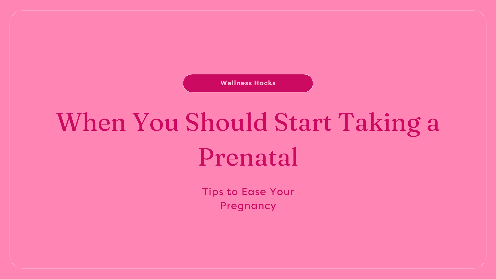Prenatal tips 