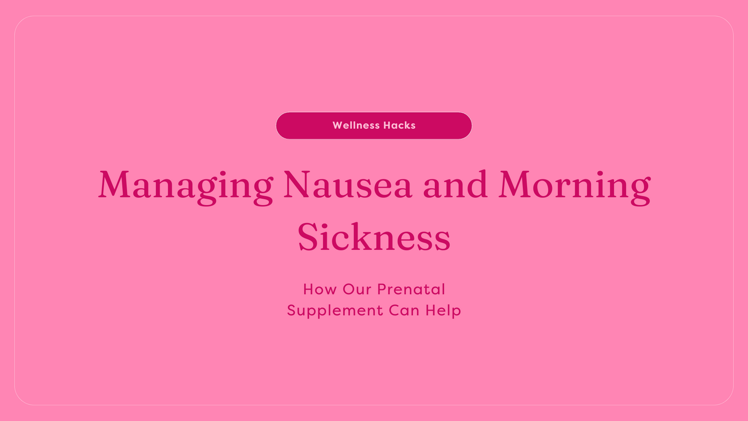Managing morning sickness during pregnancy