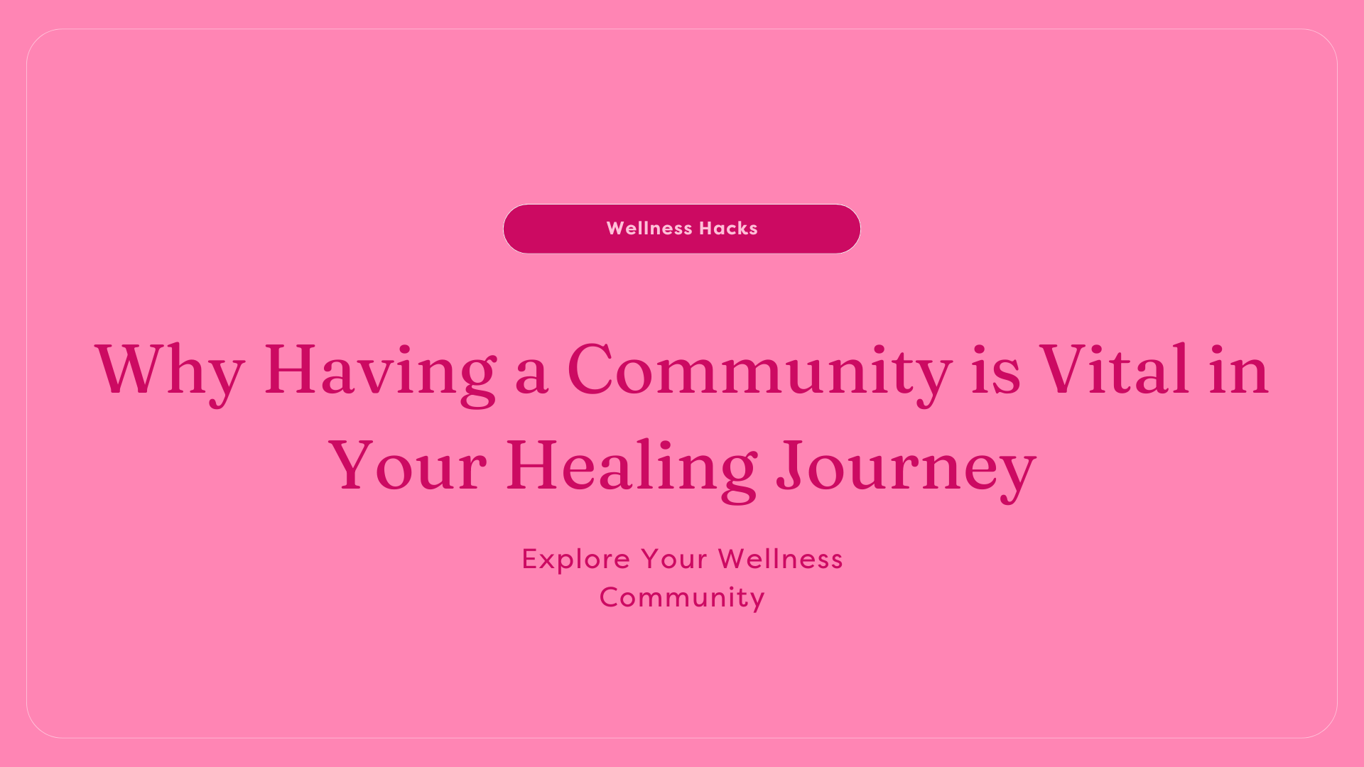 Community in your healing journey