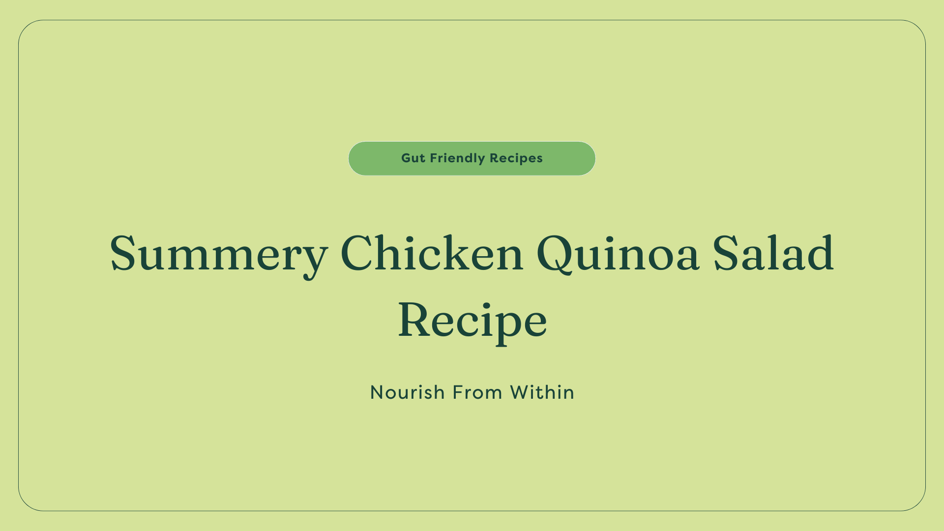 summery chicken and quinoa salad
