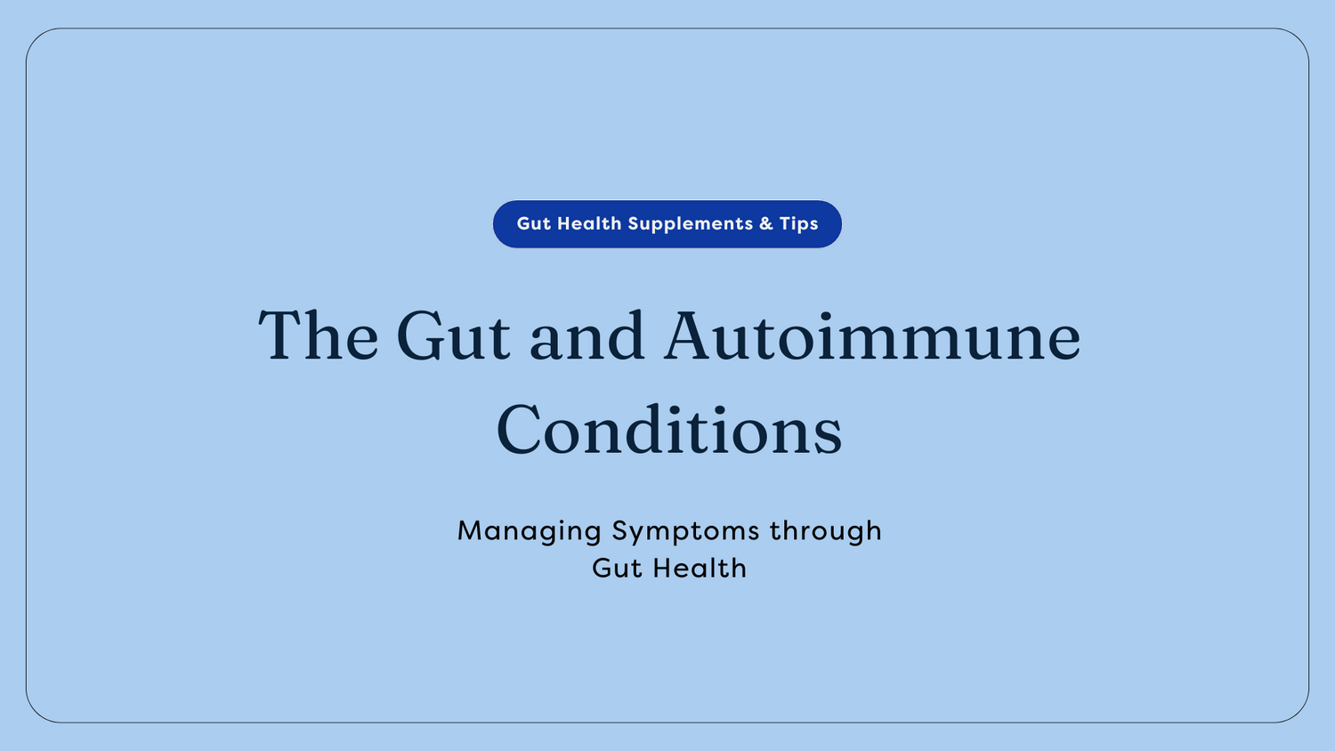 autoimmune and gut connection
