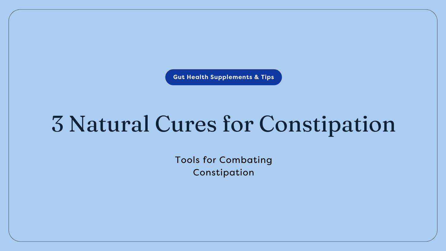 constipation cures